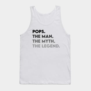 Pops The Man The Myth The Legend - Father's Day Gift Ver.2 Tank Top